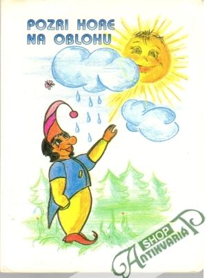 Pozri hore na oblohu - Siváková Helena