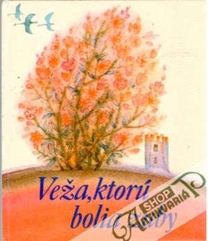 Veža, ktorú bolia zuby - Kolektív autorov