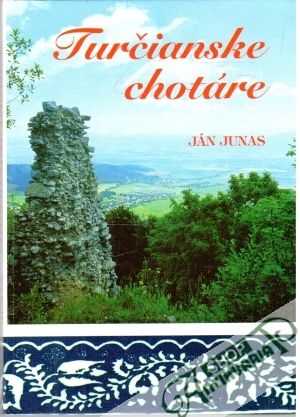 Turčianske chotáre - Junas Ján