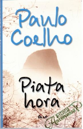 Piata hora - Coelho Paulo