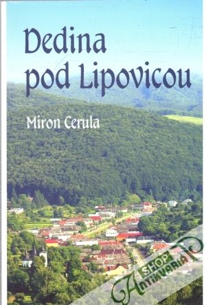 Dedina pod Lipovicou - Cerula Miron