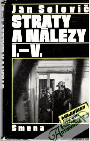 Straty a nálezy I.-V. - Solovič Ján