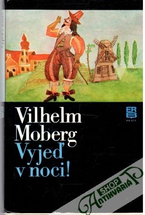 Vyjeď v noci! - Moberg Vilhelm