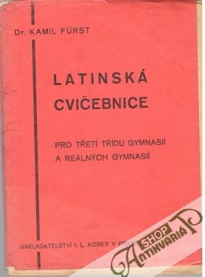 Latinská cvičebnice - Furst Kamil