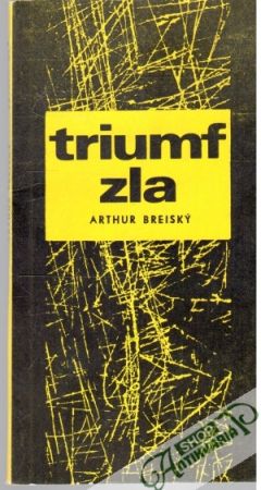 Triumf zla - Breiský Arthur