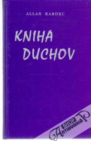 Kniha duchov - Kardec Allan
