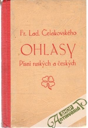Ohlasy písní ruských a českých - Čelakovský František Ladislav