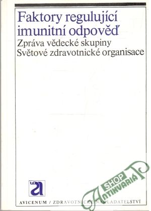 Faktory regulující imunitní odpověď - Kolektív autorov