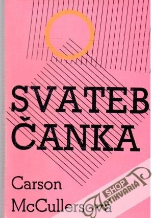 Svatebčanka - McCullersová Carson