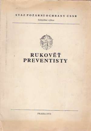 RUKOVĚŤ PREVENTISTY POŽÁRNÍ OCHRANY - Doležal Z.