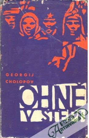 Ohně v stepi - Cholopov Georgij