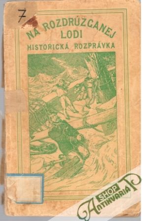 Na rozdrúzganej lodi - Spillmann Jozef