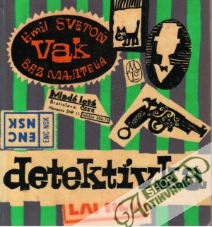 Vak bez majiteľa - Svetoň Emil