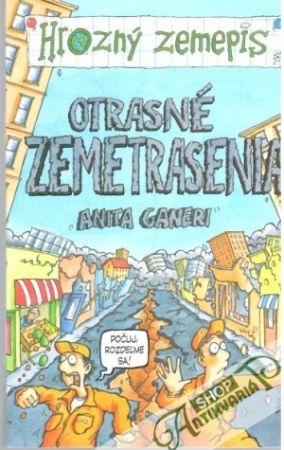 Otrasné zemetrasenia - hrozný zemepis - Ganeri Anita