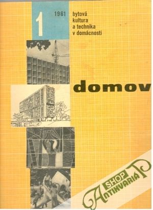 Domov 1/1961 - Kolektív autorov