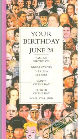 Your Birthday June 28 - Kolektív autorov