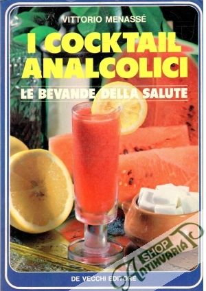 I cocktail Analcolici - Menassé Vittorio
