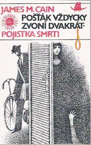 Pošťák vždycky zvoní dvakrát - pojistka smrti - Cain James M.