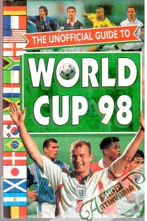 The Unofficial Guide to World Cup 98 - Prole David