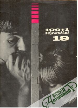 100+1 zahraniční zajímavost 19/1967 - Kolektív autorov