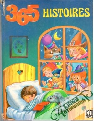 365 Histoires - Kolektív autorov