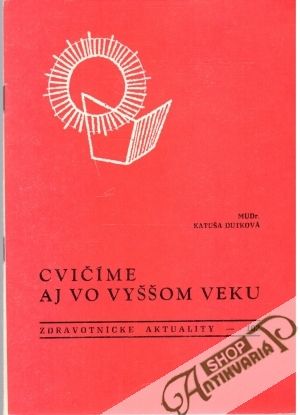 Cvičíme aj vo vyššom veku - Dutková Katuša