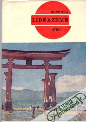 Lidé a Země Ročenka 1965 - Kolektív autorov