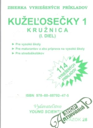 Kužeľosečky 1 - Olejár Marián (RNDr.), Olejár Marián (Mgr.)