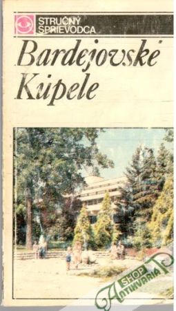 Bardejovské Kúpele - Ďurček Jozef