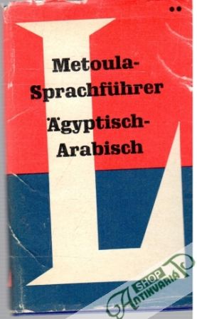 Metoula Sprachführer Ägyptisch - Arabisch - Schukry Kamil, Humberdrotz Rudolf