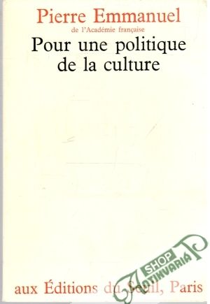 Pour une politique de la culture - Emmanuel Pierre