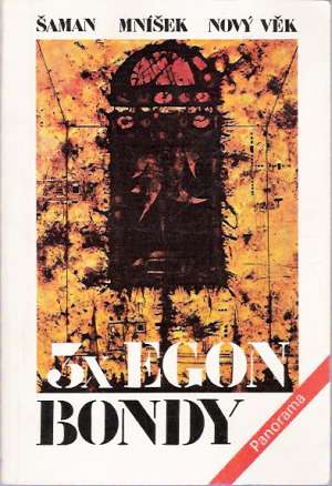 3x Egon Bondy - Bondy Egon