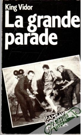 La Grande Parade - Vidor King