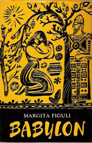 Babylon I-II. - Figuli Margita