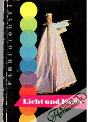 Licht und Farbe - Brauer Egon