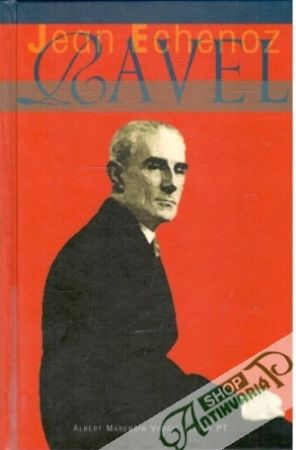 Ravel - Echenoz Jean