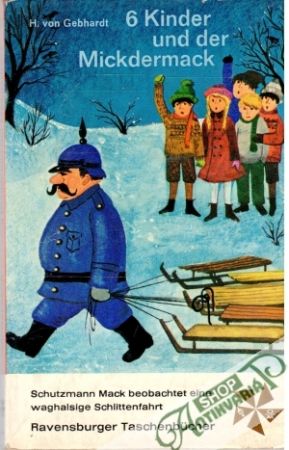 6 Kinder und der Mickdermack - Gebhardt Hertha
