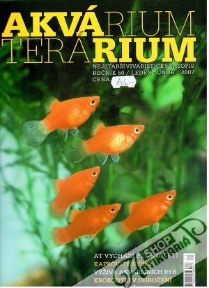 Akvárium Terárium 1-6/2007 - Kolektív autorov
