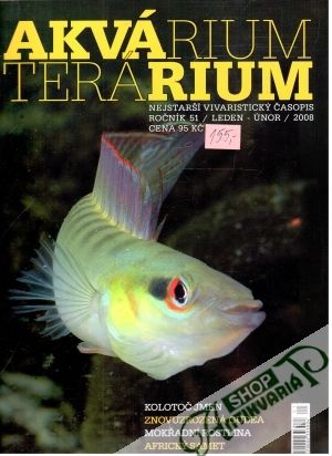 Akvárium Terárium 1-6/2008 - Kolektív autorov