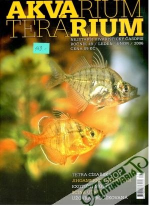Akvárium Terárium 1-6/2006 - Kolektív autorov