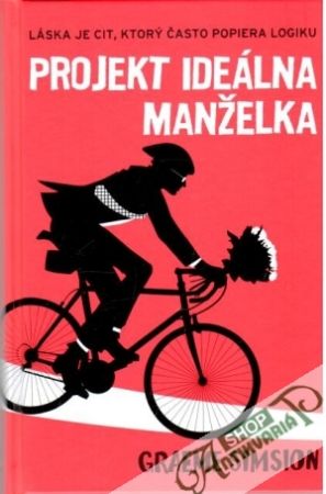 Projekt ideálna manželka - Simsion Graeme