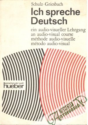 Ich spreche Deutsch - Griesbach H., Schulz D.
