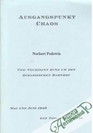 Ausgangspunkt Chaos - Podewin Norbert