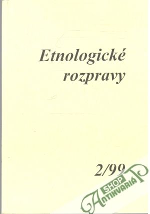 Etnologické rozpravy 2/99 - Kolektív autorov