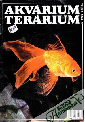 Akvárium Terárium 1-12/2003 - Kolektív autorov