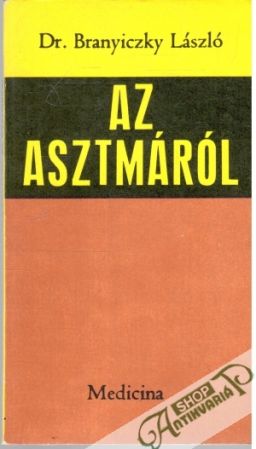 Az asztmáról - Branyiczky László