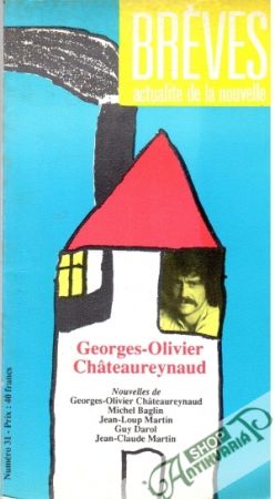 Bréves - actualité de la nouvelle - Chateaureynaud Georges - Olivier