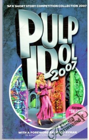 Pulp Idol 2007 - Kolektív autorov
