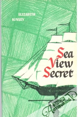Sea, View, Secret - Kinsey Elizabeth