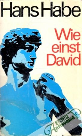 Wie einst David - Habe Hans